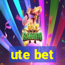 ute bet